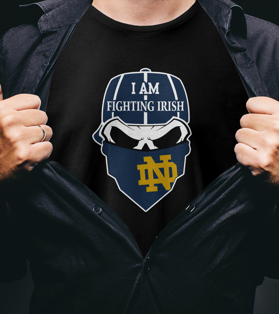 I Am Fighting Irish Nd Skull Notre Dame T-Shirt
