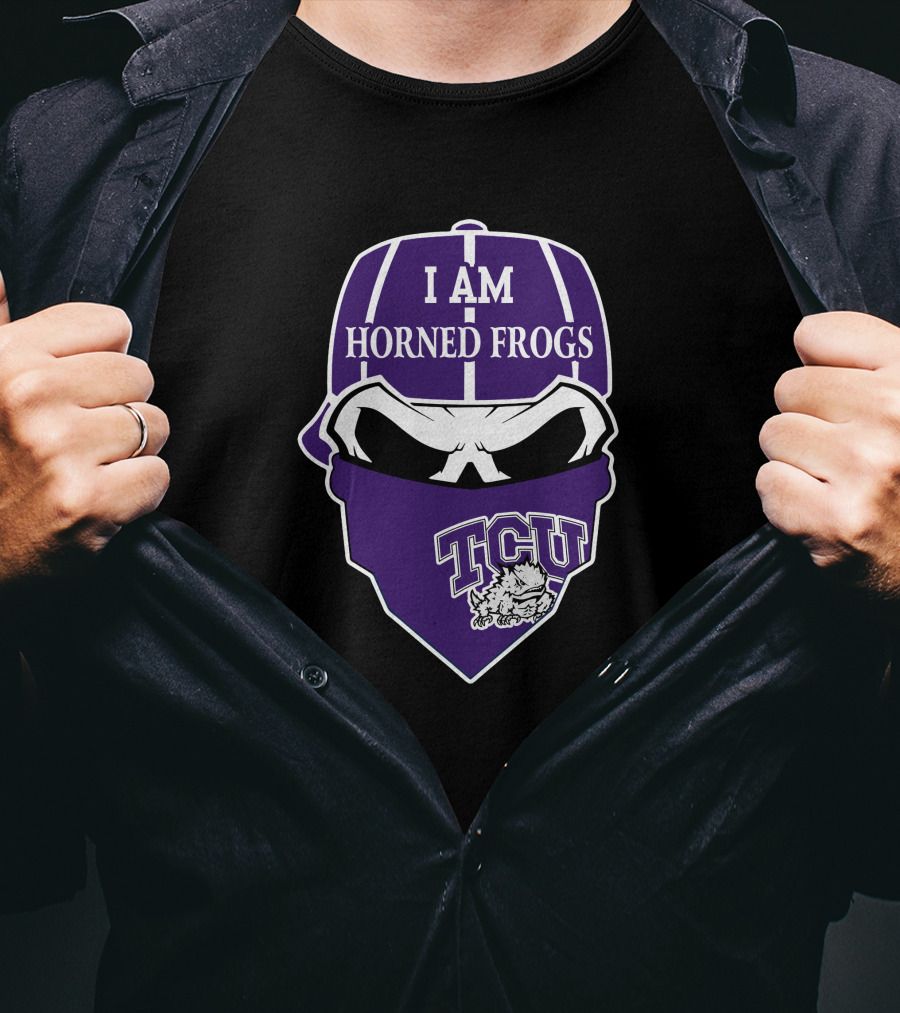 I Am Tcu Horned Frogs Skull Bandana T-Shirt