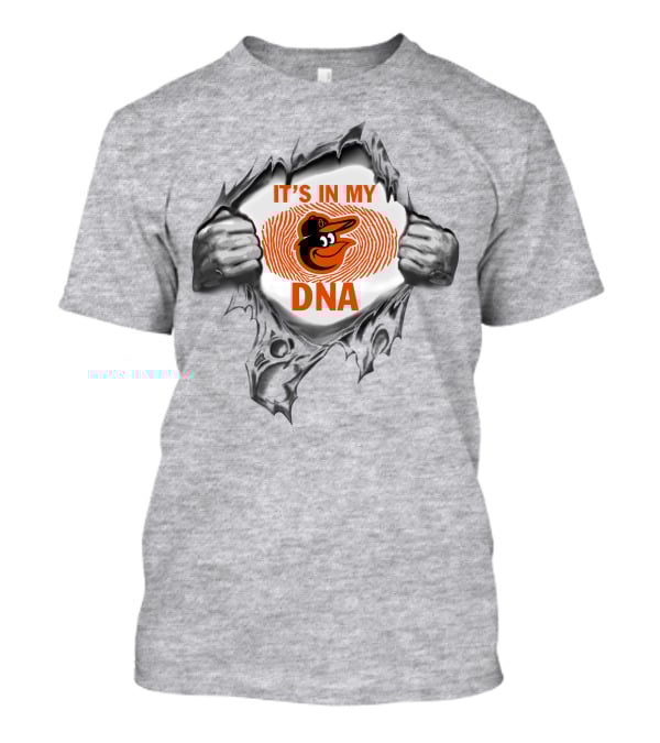 It's In My Baltimore Orioles Dna T-Shirt