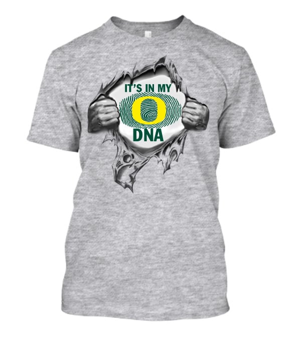 It's In My Oregon Ducks Dna T-Shirt