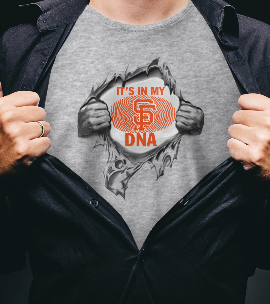 It's In My San Francisco Giants Dna T-Shirt