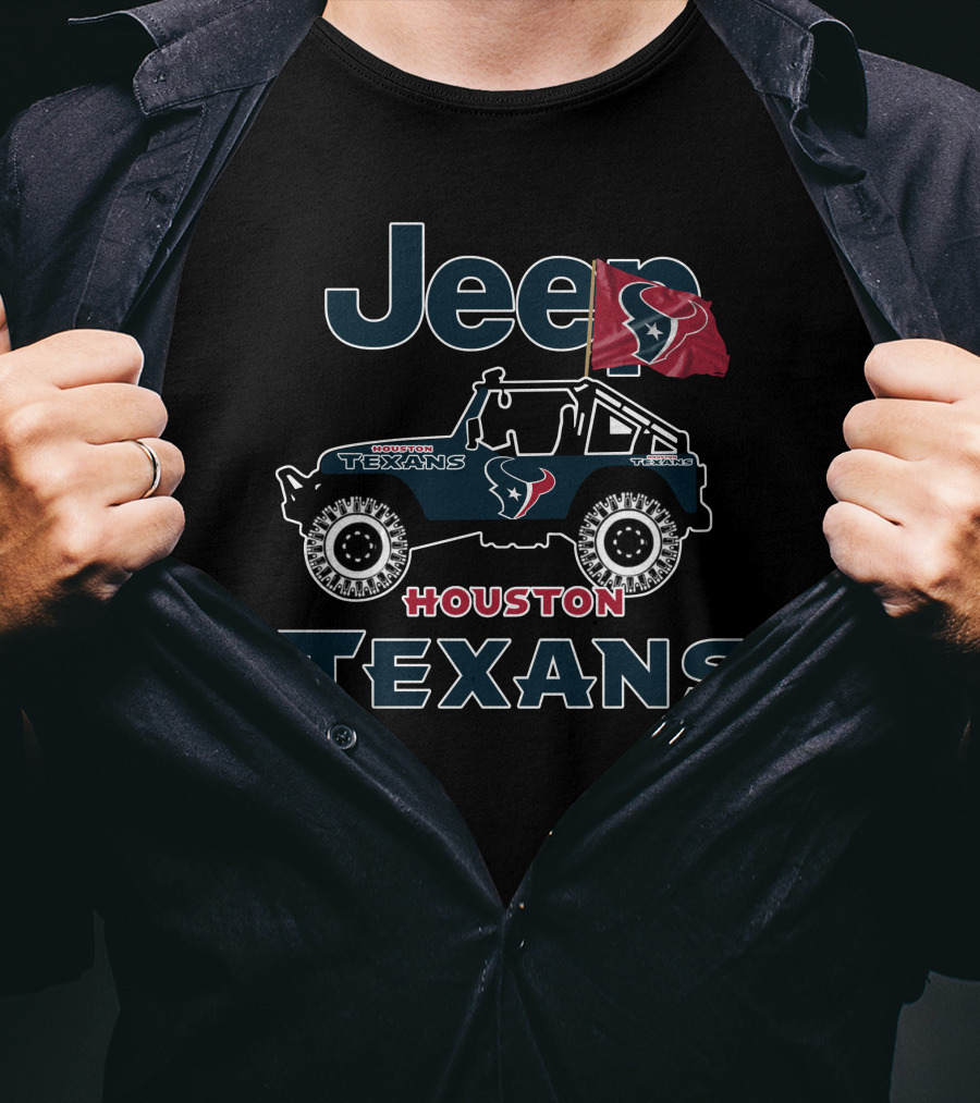 Jeep Houston Texans Truck Flag Fan Gear T-Shirt