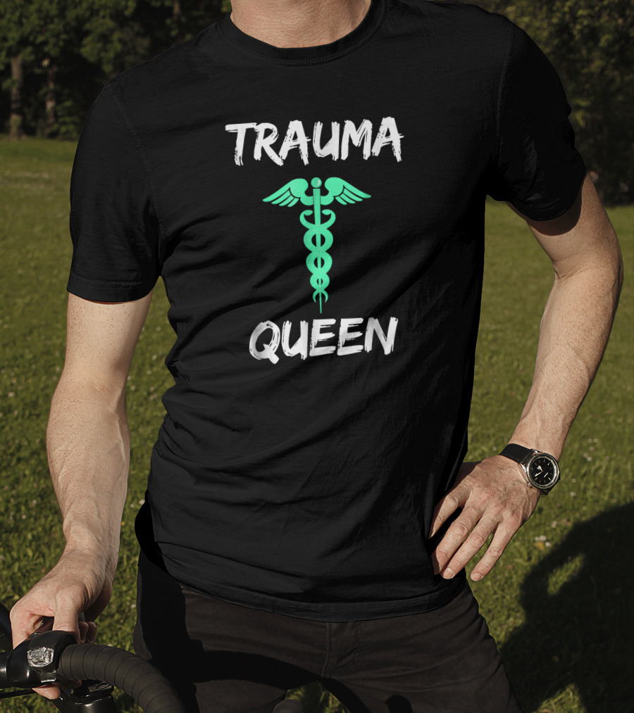 Trauma Queen Emergency Nurse Caduceus T-Shirt