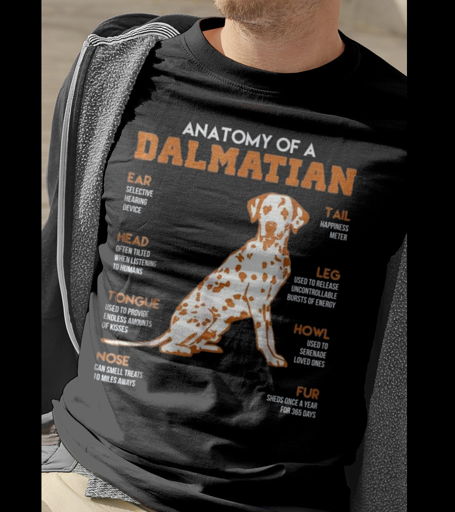 Anatomy Of A Dalmatian Ear Head Tongue Nose Tail Leg Howl Fur T-Shirt