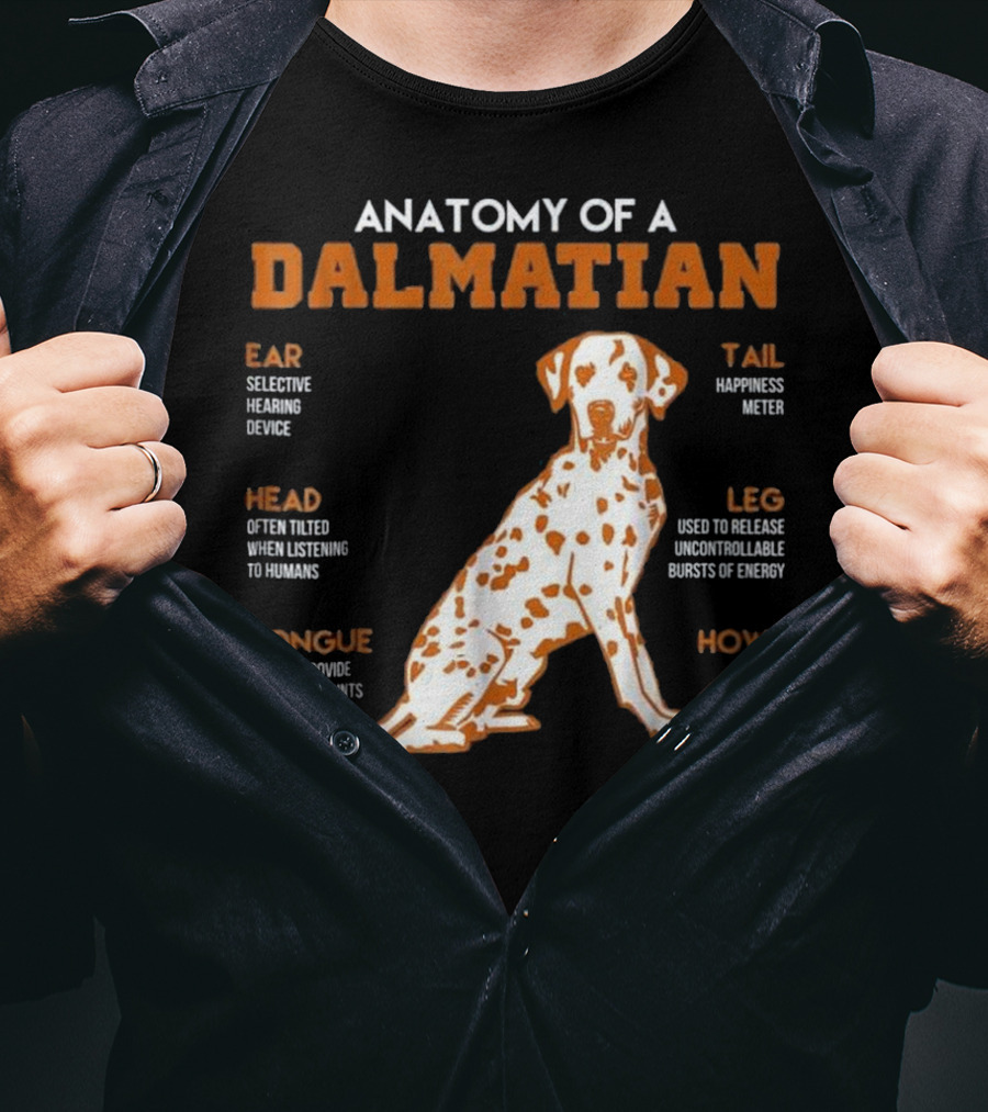 Anatomy Of A Dalmatian Ear Head Tongue Nose Tail Leg Howl Fur T-Shirt