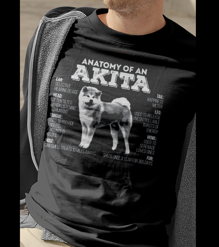 Anatomy Of An Akita Selective Hearing Device Happiness Meter Uncontrollable Energy Endless Kisses T-Shirt