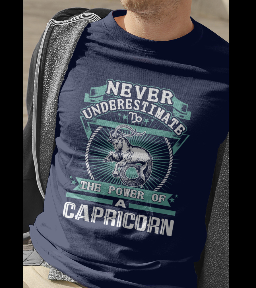 Never Underestimate The Power Of A Capricorn T-Shirt