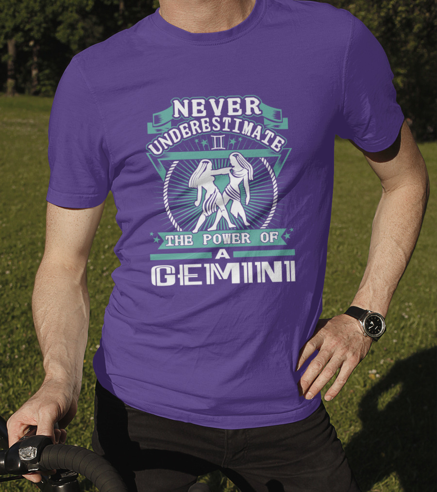 Never Underestimate The Power Of A Gemini Ii T-Shirt