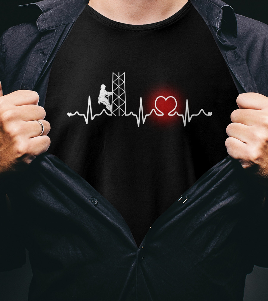 Heartbeat Tower Climber Heartbeat Line With Climber And Heart T-Shirt
