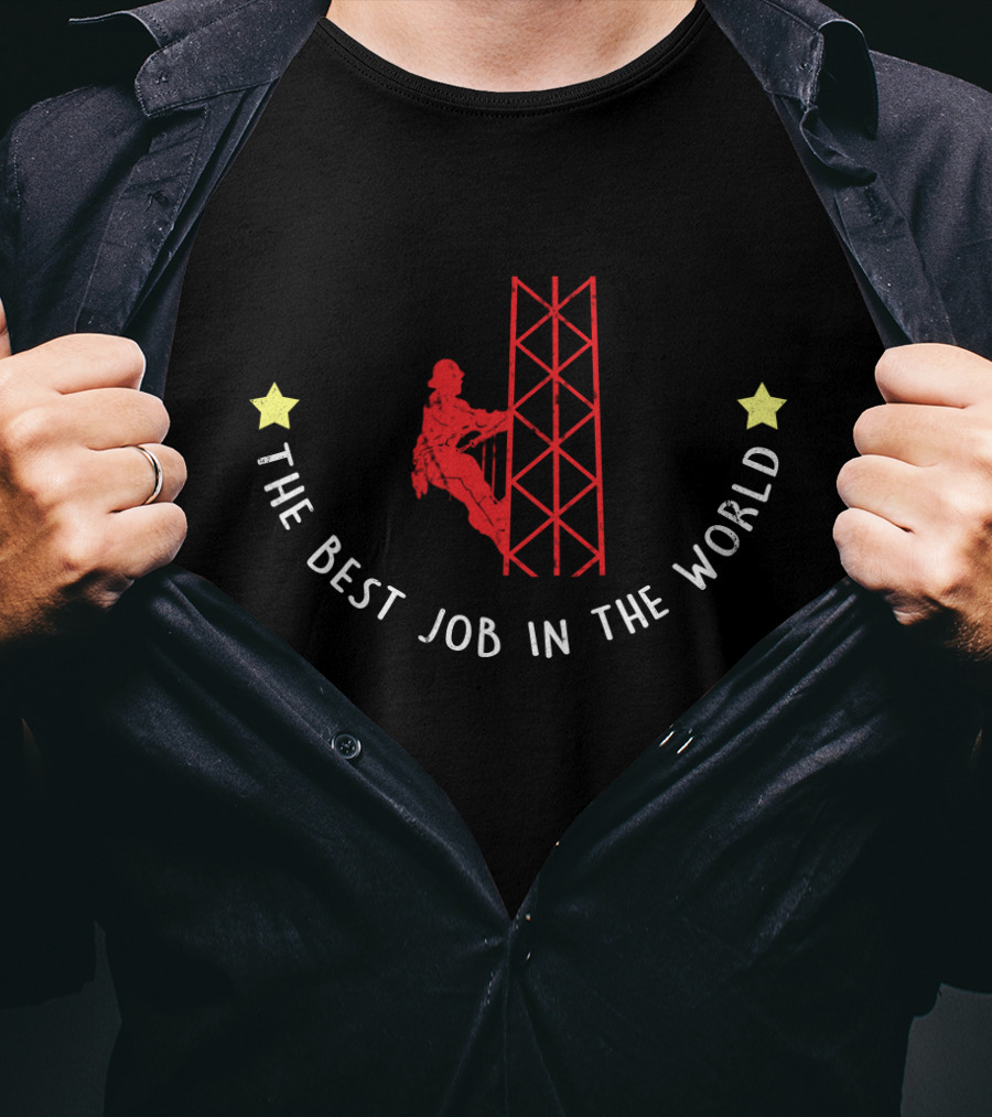 Tower Climber Red Silhouette With Stars And Best Job In The World T-Shirt