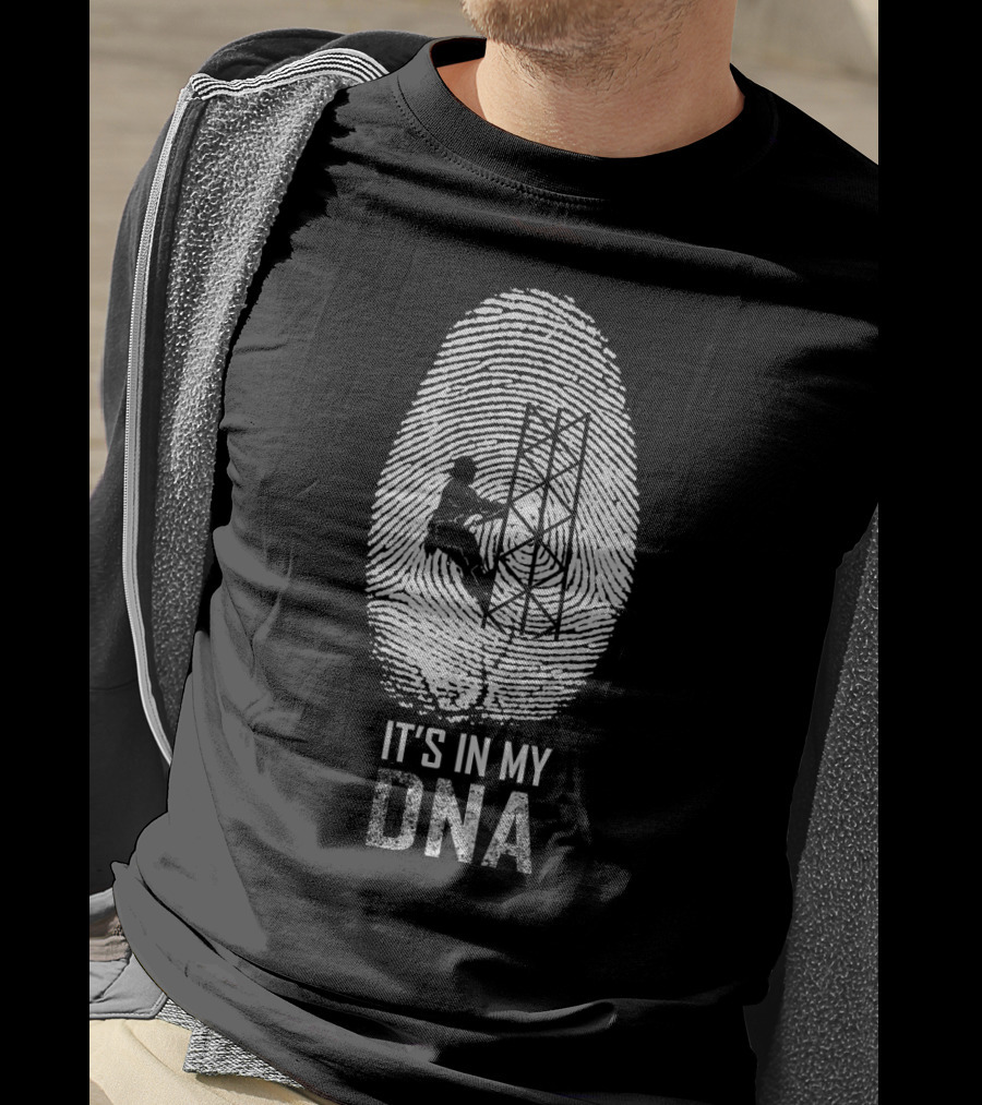 It's In My DNA Tower Climber Fingerprint T-Shirt