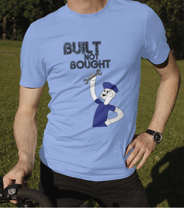 Built Not Bought Character Holding Wrench T-Shirt