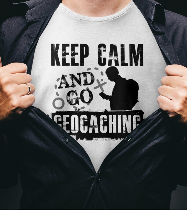 Keep Calm And Go Geocaching With Silhouette And GPS T-Shirt