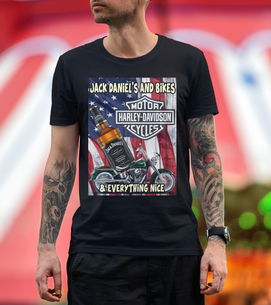 Jack Daniel's And Bikes Harley Davidson Motorcycles & Everything Nice T-Shirt