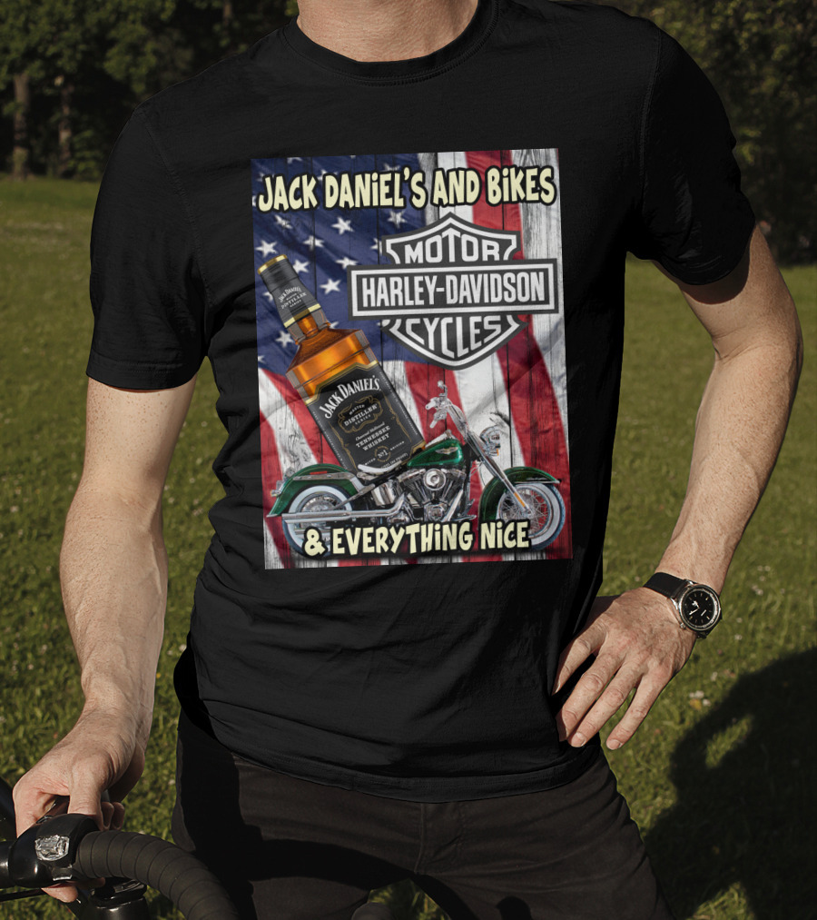 Jack Daniel's And Bikes Harley Davidson Motorcycles & Everything Nice T-Shirt