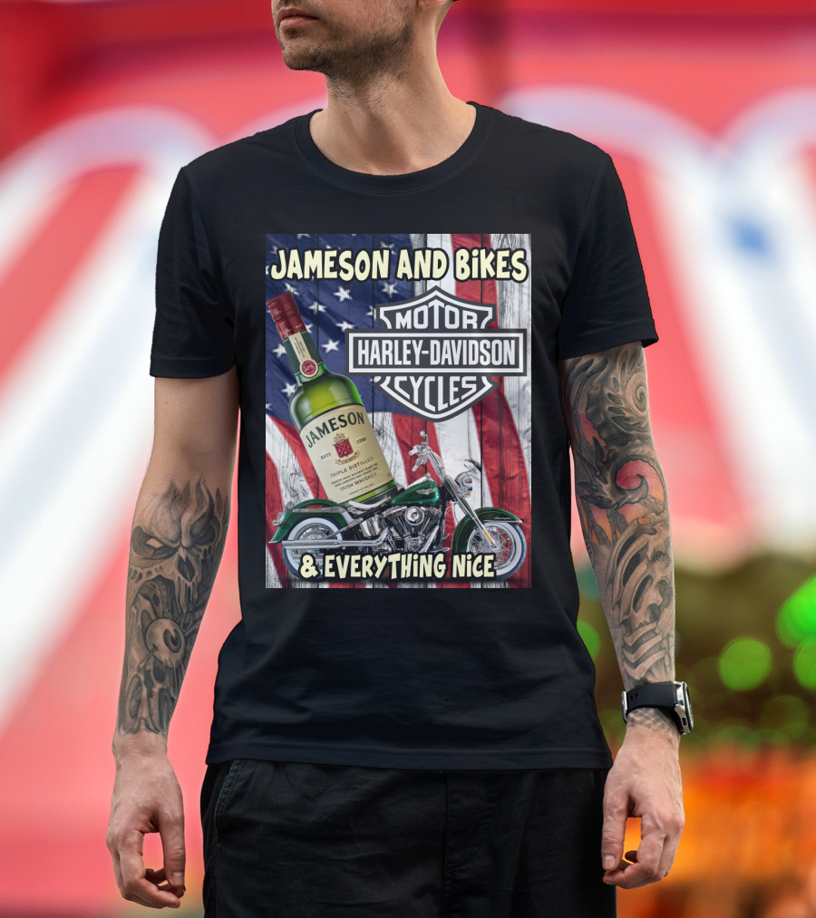 Jameson And Bikes Harley Davidson Motorcycles & Everything Nice T-Shirt
