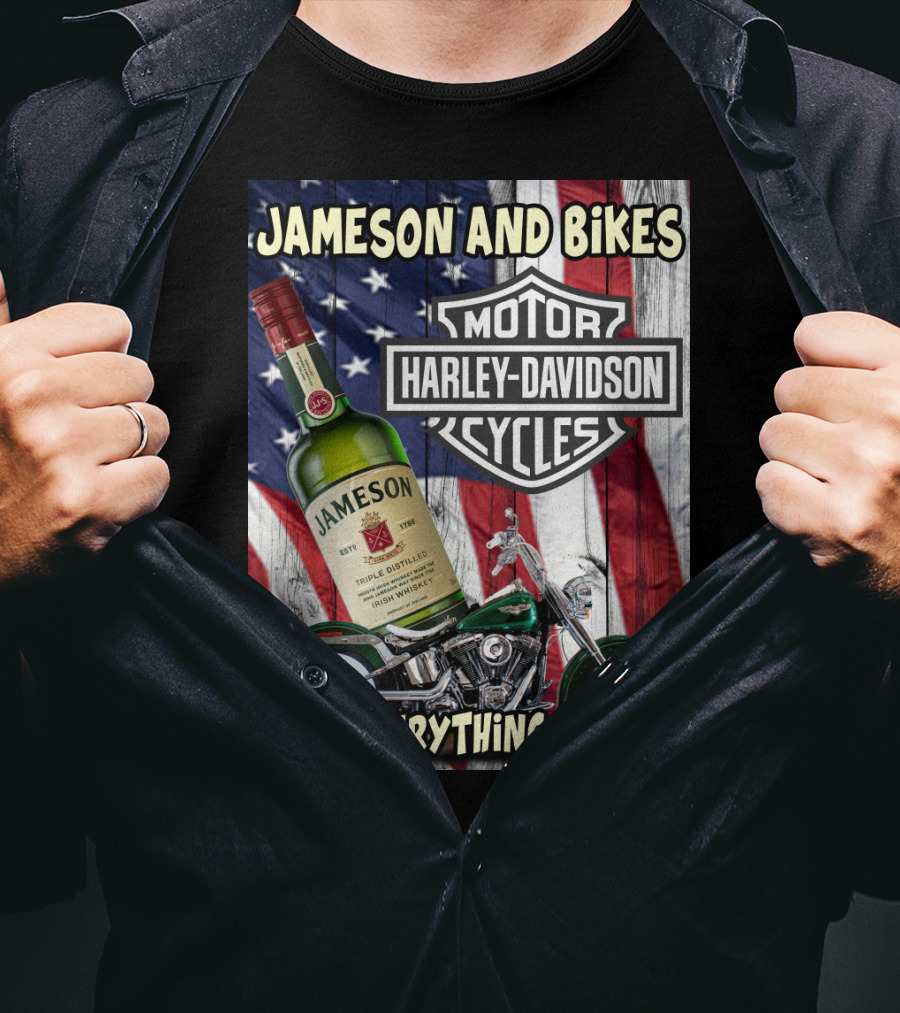 Jameson And Bikes Harley Davidson Motorcycles & Everything Nice T-Shirt