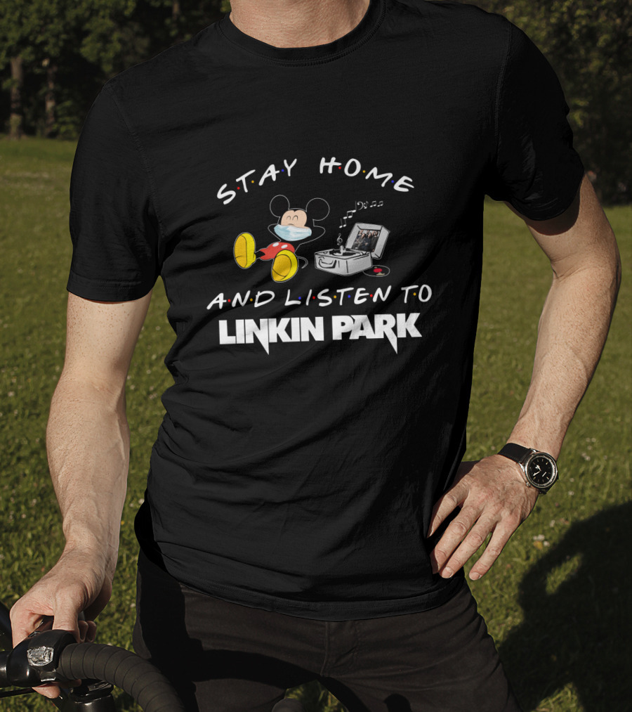 Stay Home And Listen To Linkin Park With Mickey Masked Relaxing T-Shirt
