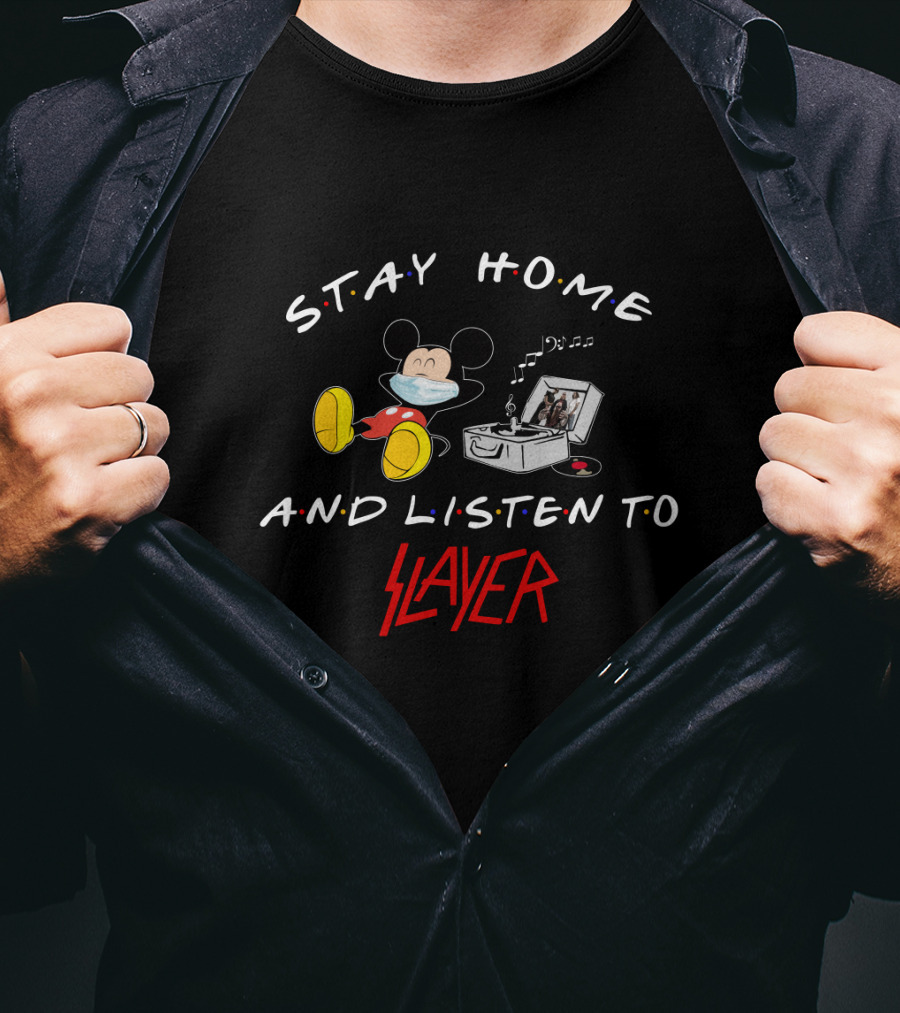 Stay Home And Listen To Slayer Mickey Masked Record Player T-Shirt
