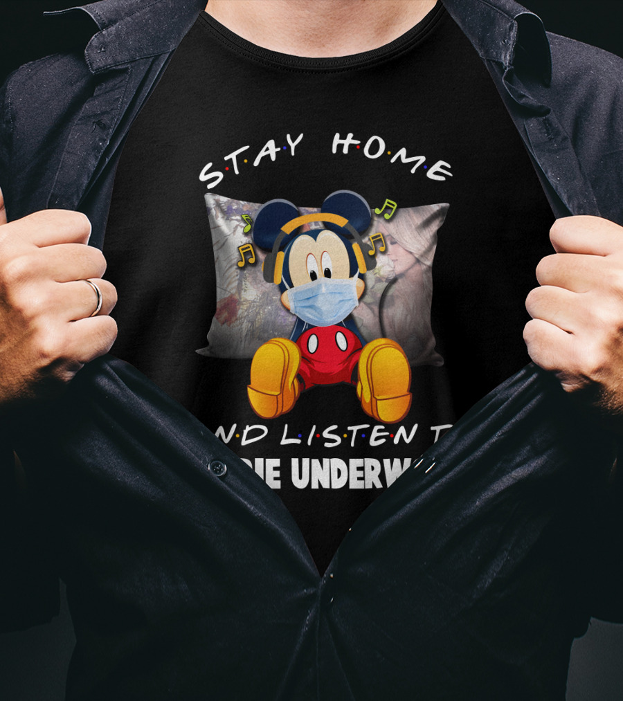 Stay Home And Listen To Carrie Underwood Mickey Mouse Music T-Shirt