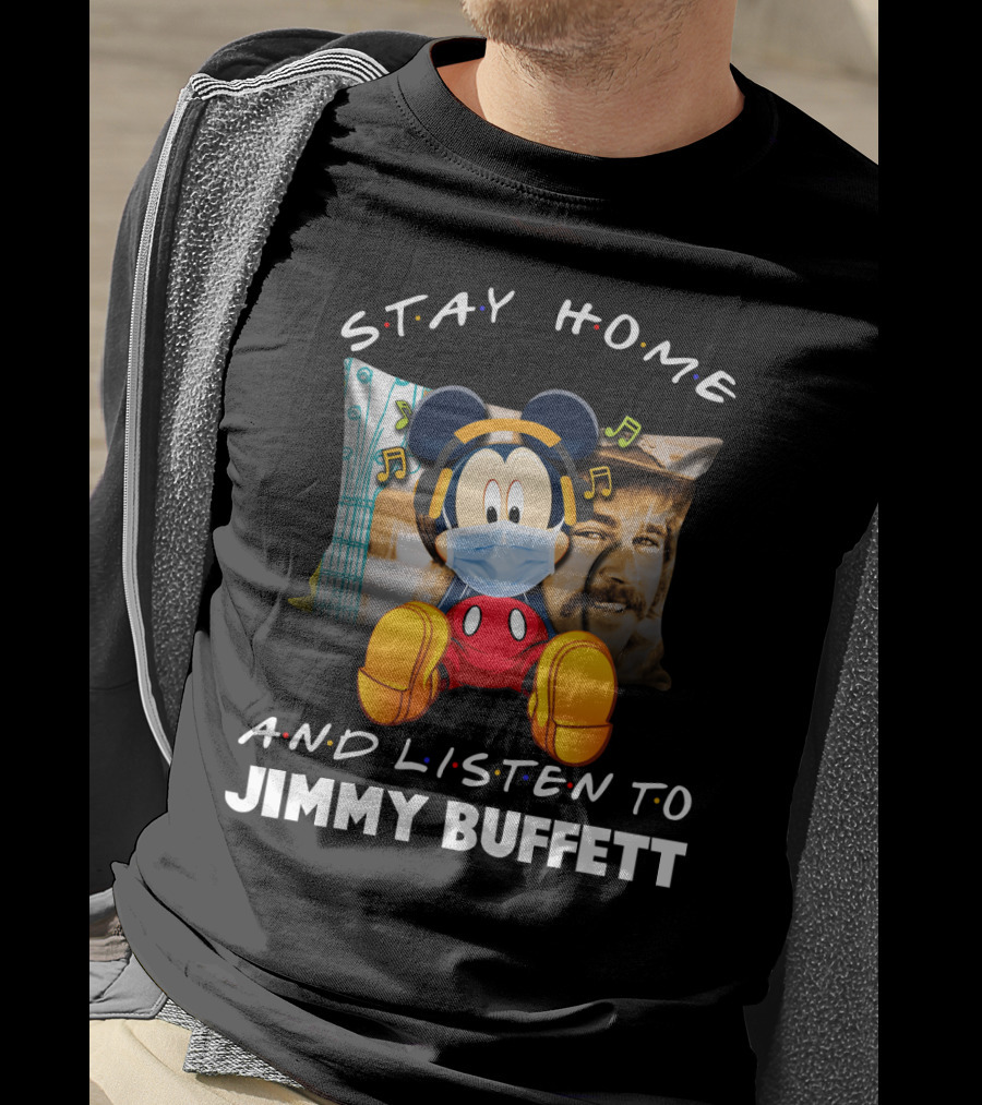 Stay Home And Listen To Jimmy Buffett Mickey Mouse Masked With Headphones T-Shirt
