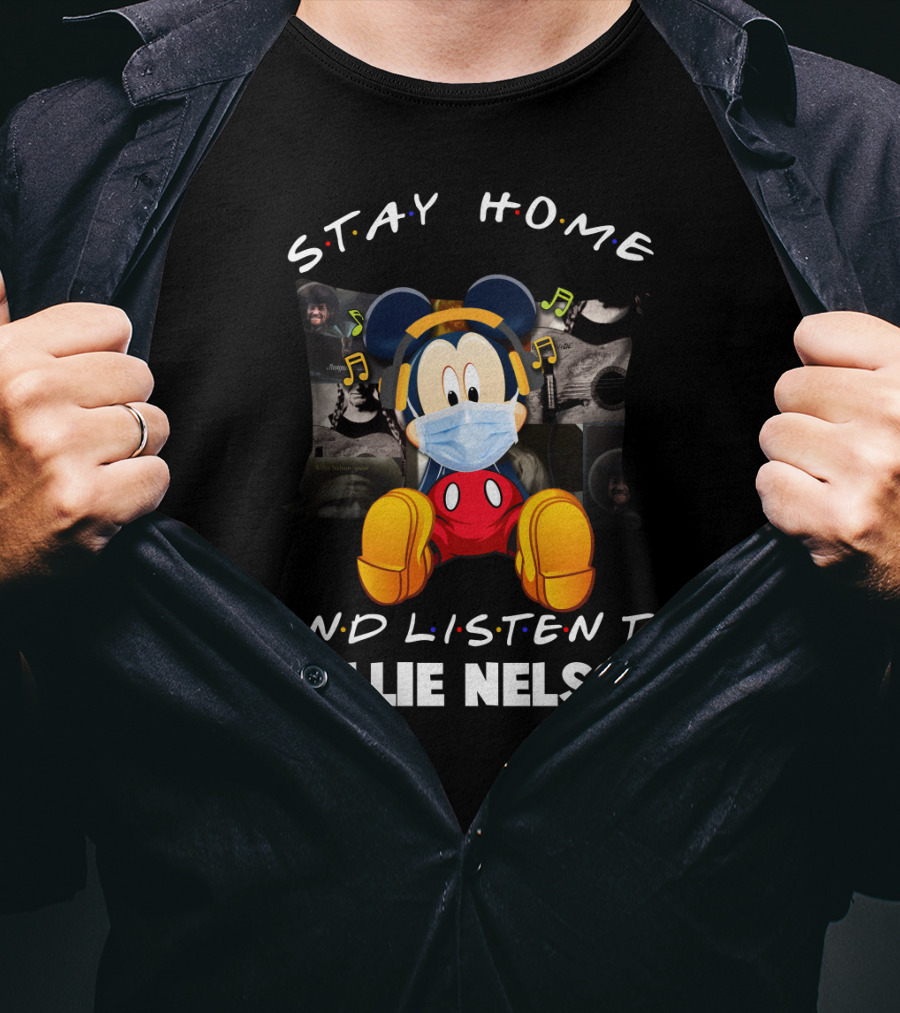 Stay Home And Listen To Willie Nelson Mickey Mouse Mask Music T-Shirt