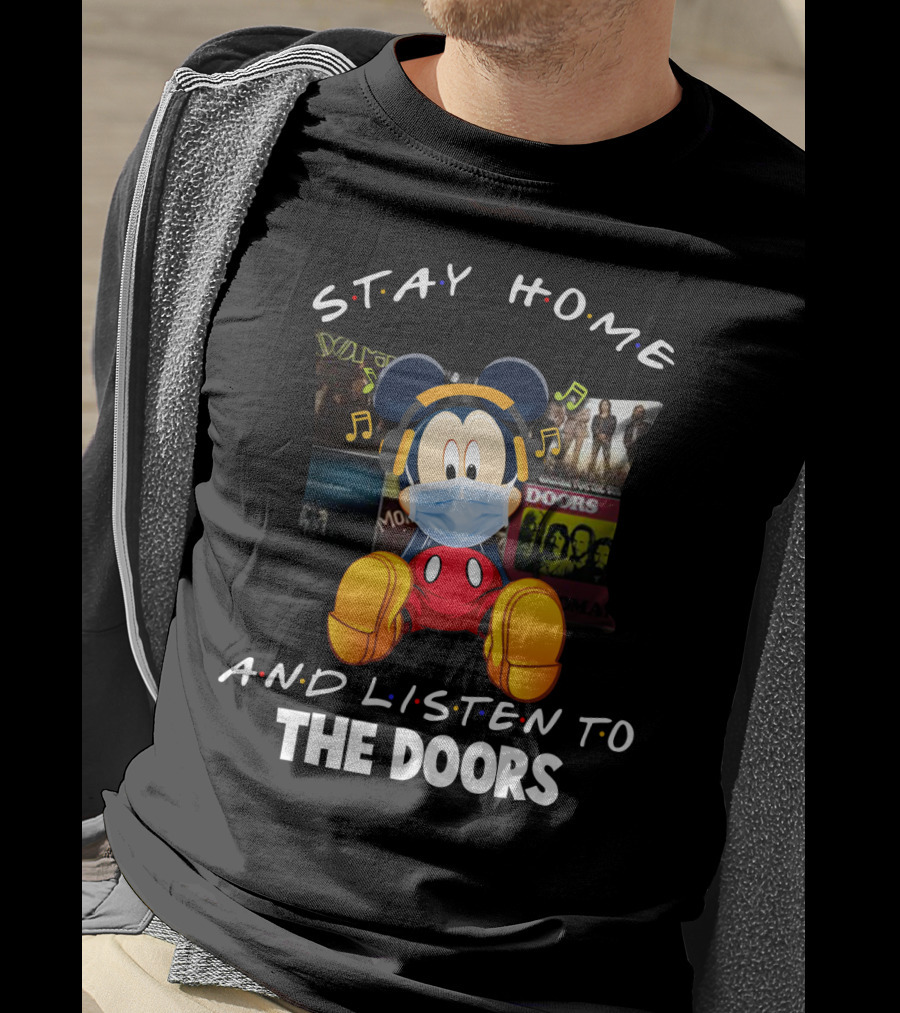 Stay Home And Listen To The Doors Mickey Masked Headphones T-Shirt