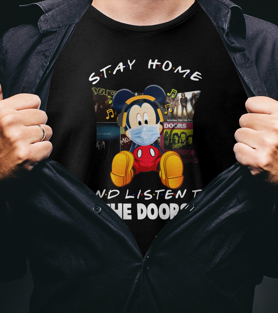 Stay Home And Listen To The Doors Mickey Masked Headphones T-Shirt