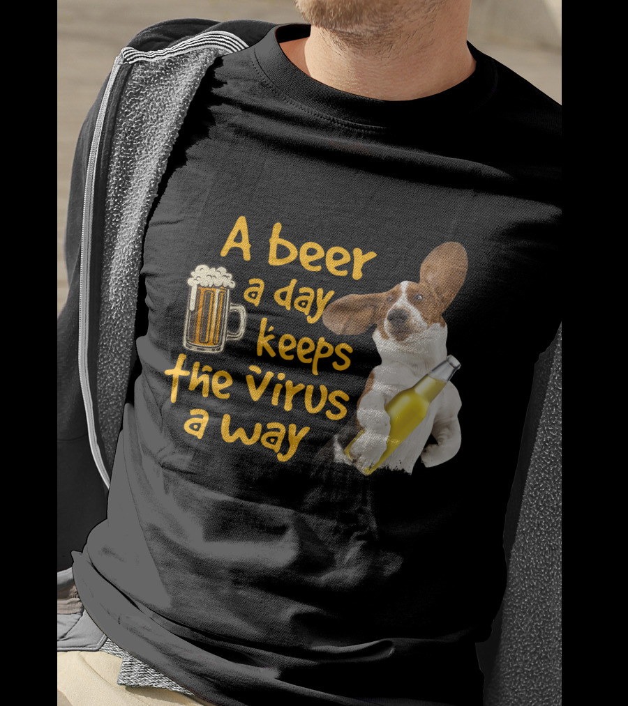 A Beer A Day Keeps The Virus Away Basset Hound Holding Beer T-Shirt