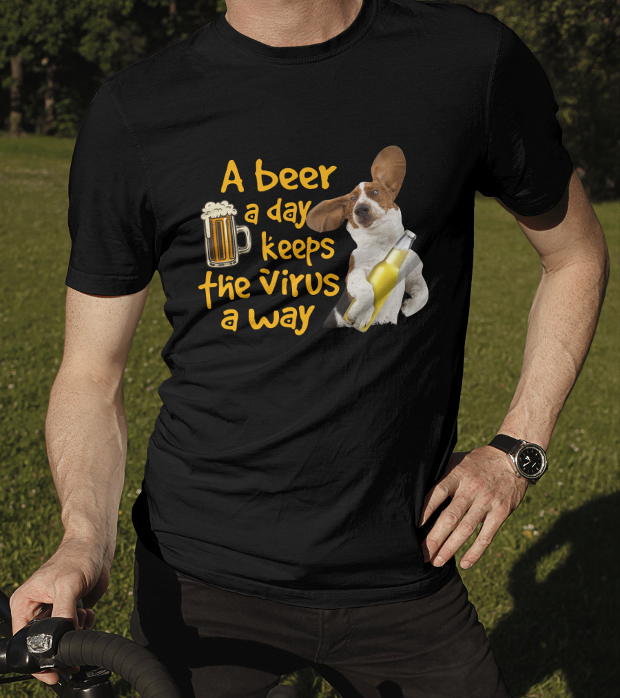 A Beer A Day Keeps The Virus Away Basset Hound Holding Beer T-Shirt