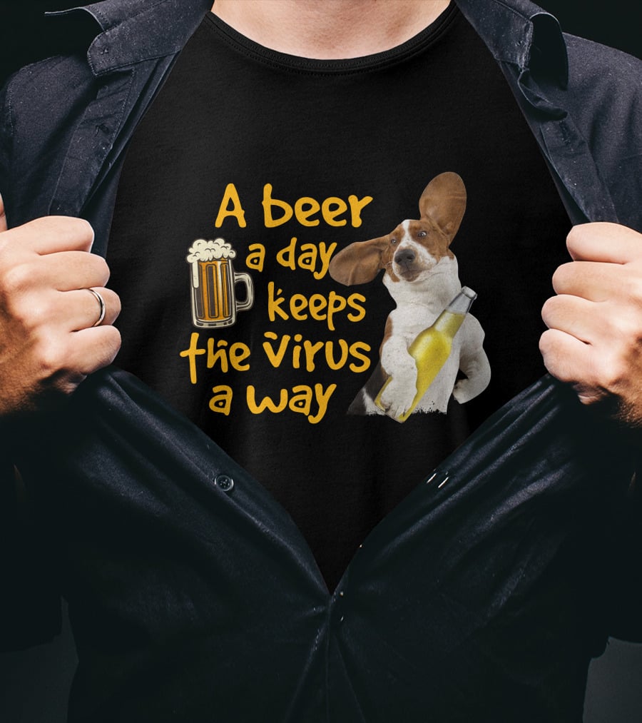 A Beer A Day Keeps The Virus Away Basset Hound Holding Beer T-Shirt