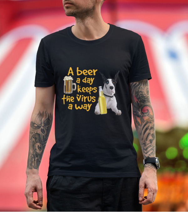 Premium T-Shirt: A Beer a Day Keeps the Virus Away Great Dane with Beer Bottles T-Shirt A Beer a Day Keeps the Virus Away Great Dane with Beer Bottles T-Shirt