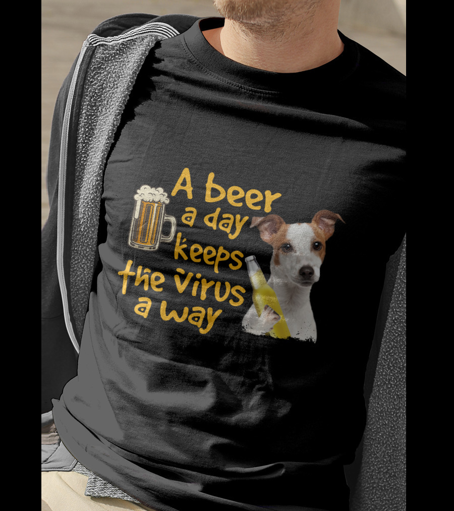 A Beer A Day Keeps The Virus Away Funny Jack Russell Terrier T-Shirt