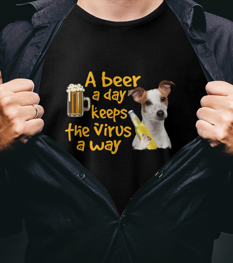 A Beer A Day Keeps The Virus Away Funny Jack Russell Terrier T-Shirt