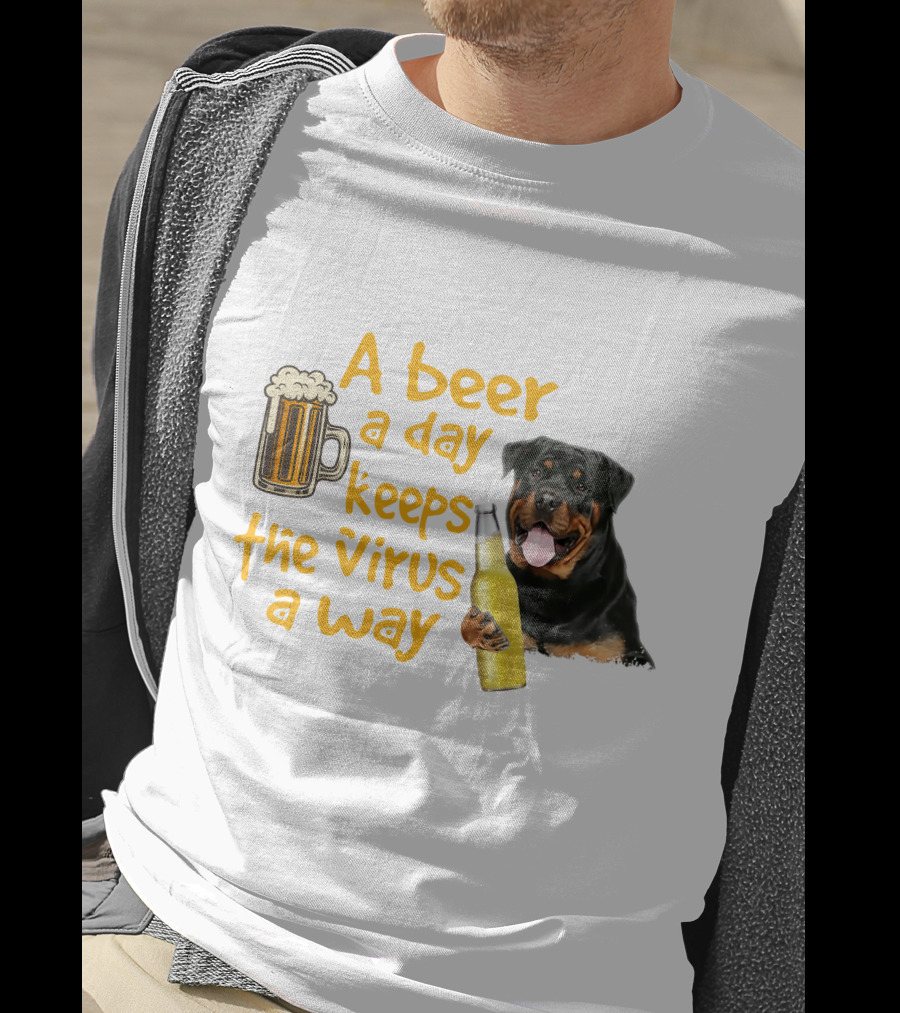 A Beer A Day Keeps The Virus Away With Rottweiler Holding Beer Bottle T-Shirt