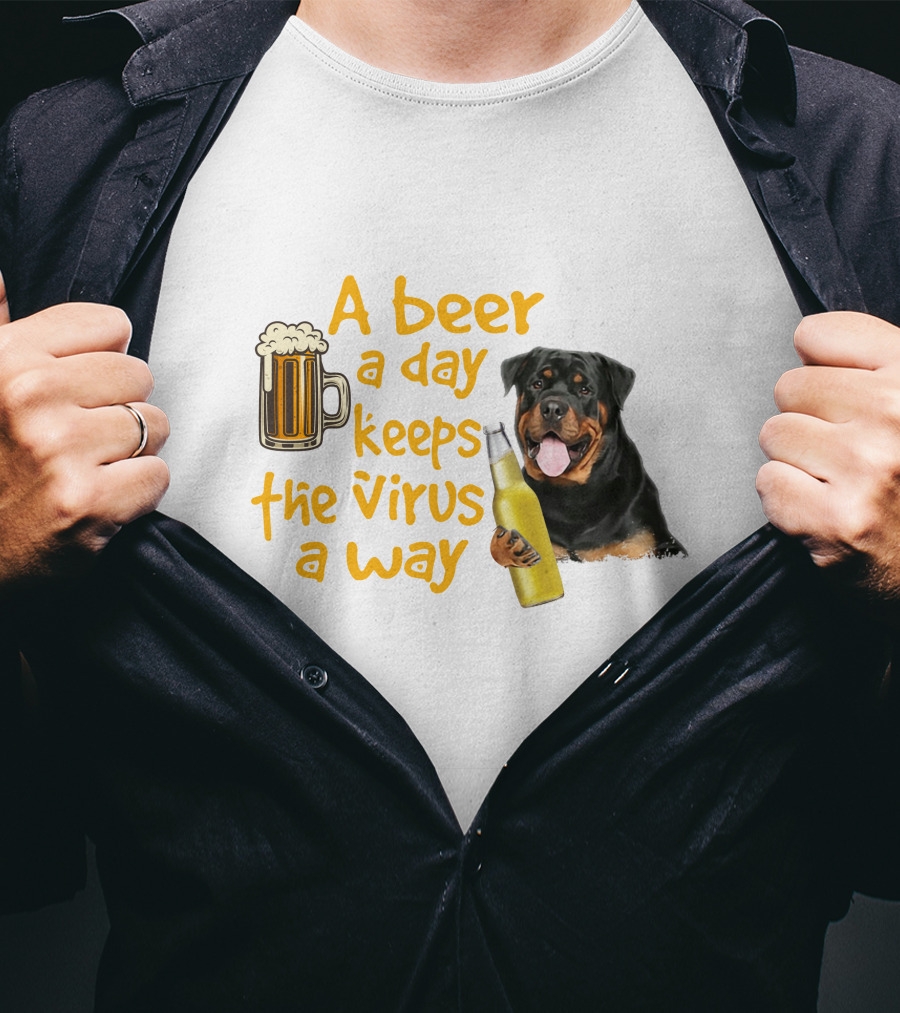 A Beer A Day Keeps The Virus Away With Rottweiler Holding Beer Bottle T-Shirt