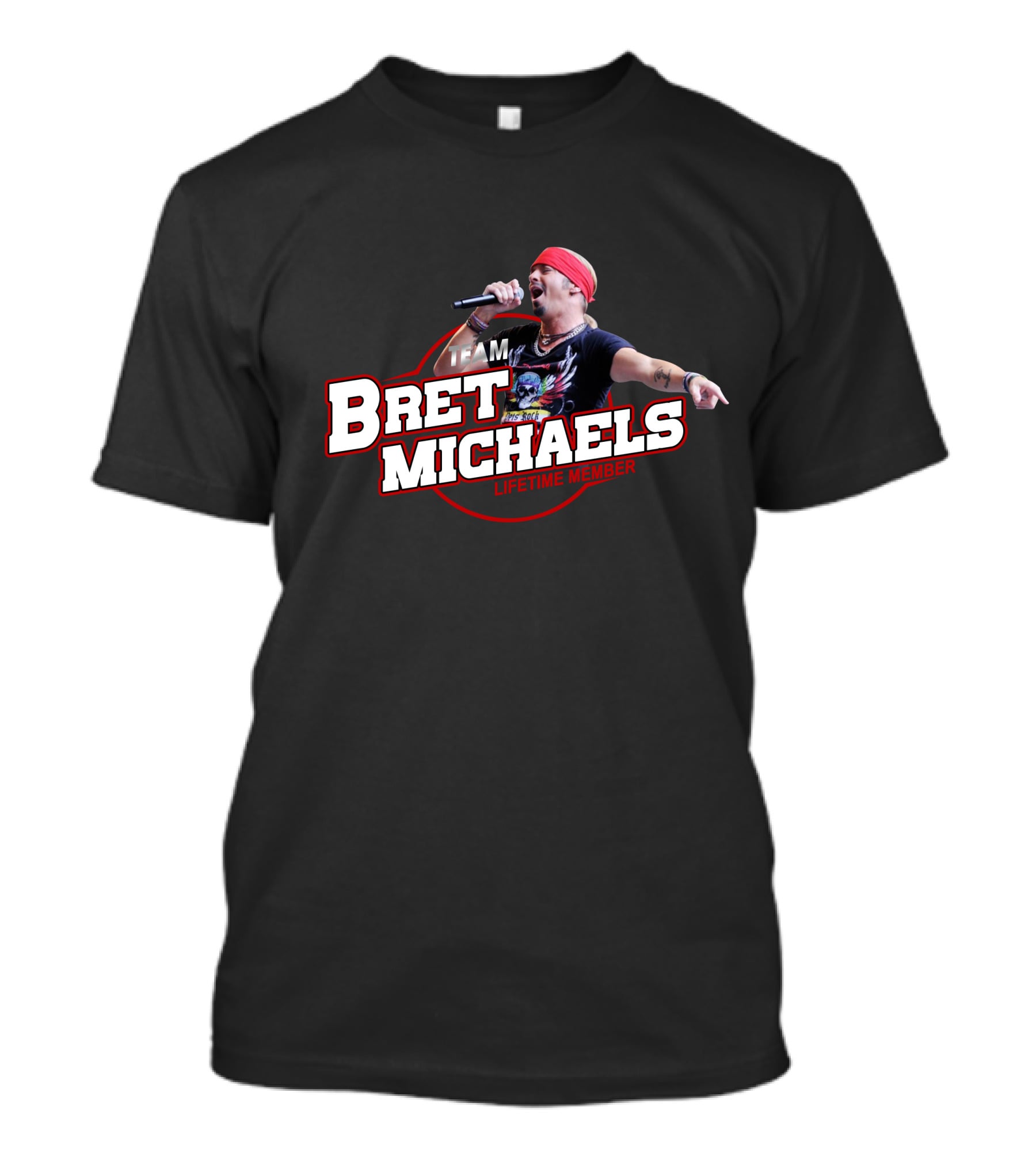 Team Bret Michaels Lifetime Member T-Shirt