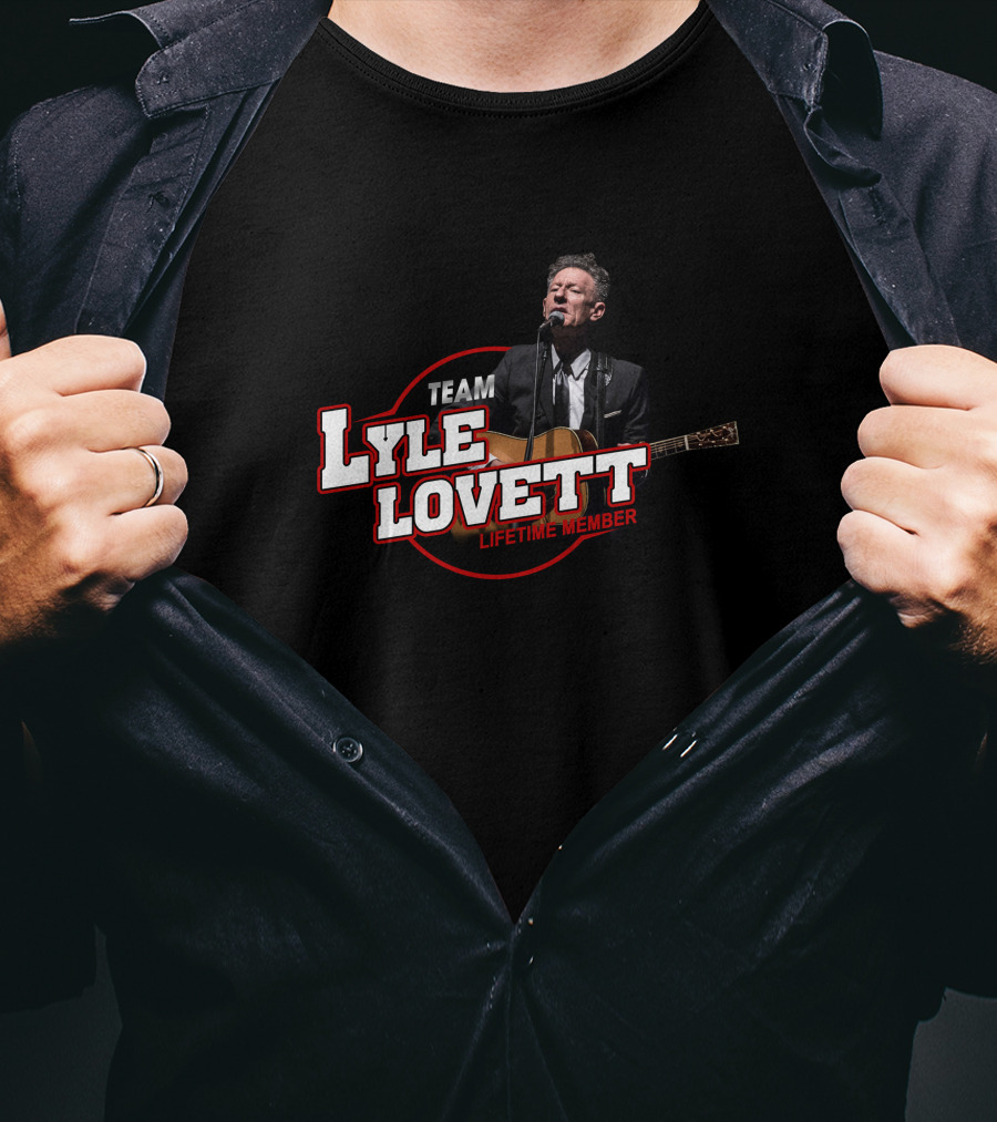 Team Lyle Lovett Lifetime Member T-Shirt