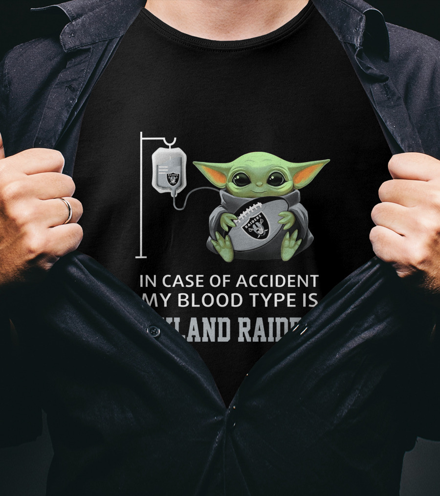 In Case Of Accident My Blood Type Is Oakland Raiders Baby Yoda Grogu T-Shirt