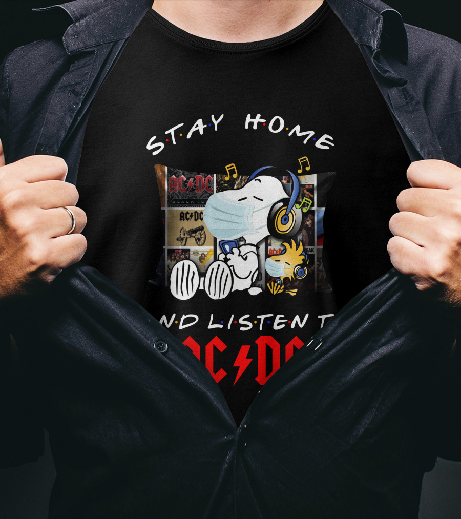 Stay Home And Listen To AC/DC Snoopy Music T-Shirt