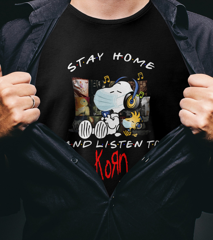 Stay Home And Listen To Korn Snoopy Pillow Mask Music T-Shirt