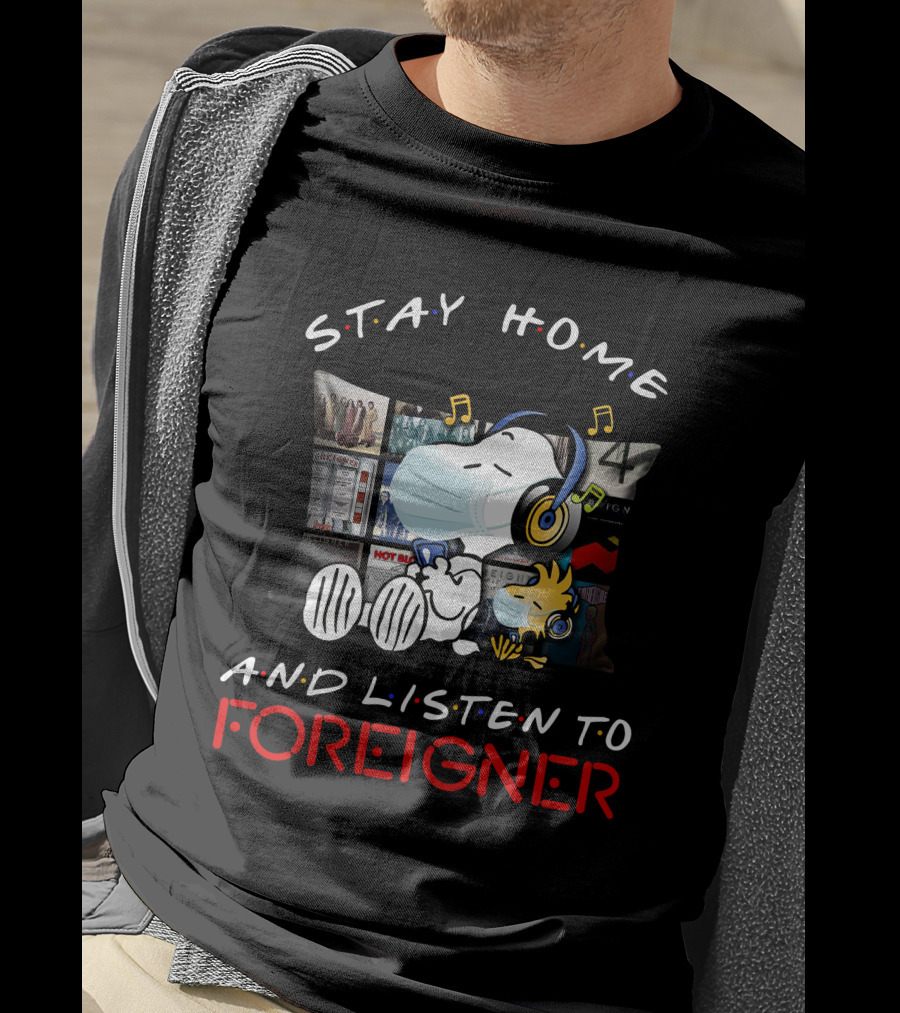 Stay Home And Listen To Foreigner Snoopy Music Headphones T-Shirt