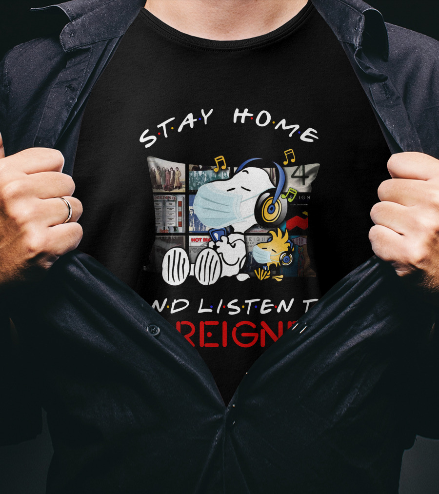 Stay Home And Listen To Foreigner Snoopy Music Headphones T-Shirt