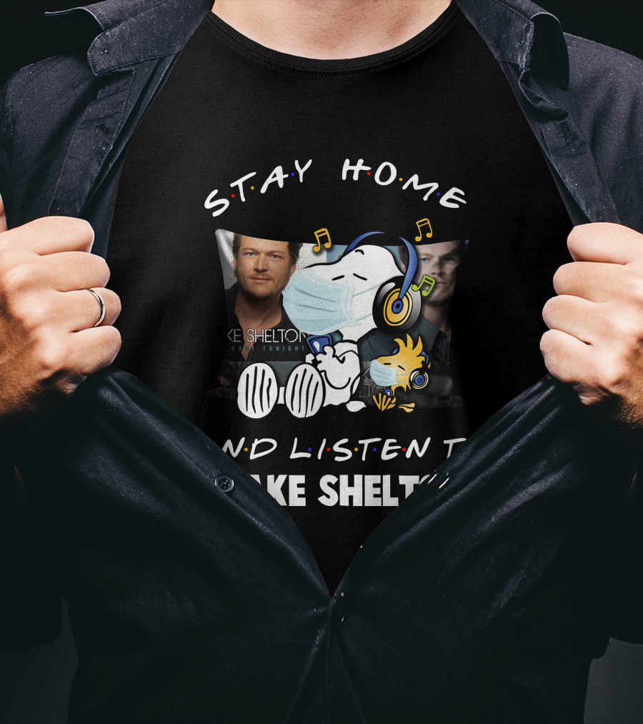Stay Home And Listen To Blake Shelton Snoopy Wearing Mask With Headphones And Woodstock T-Shirt