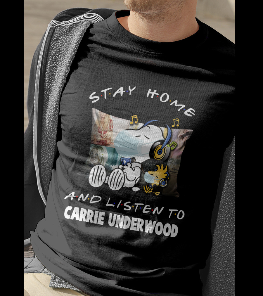 Stay Home And Listen To Carrie Underwood Snoopy Woodstock Music Notes T-Shirt