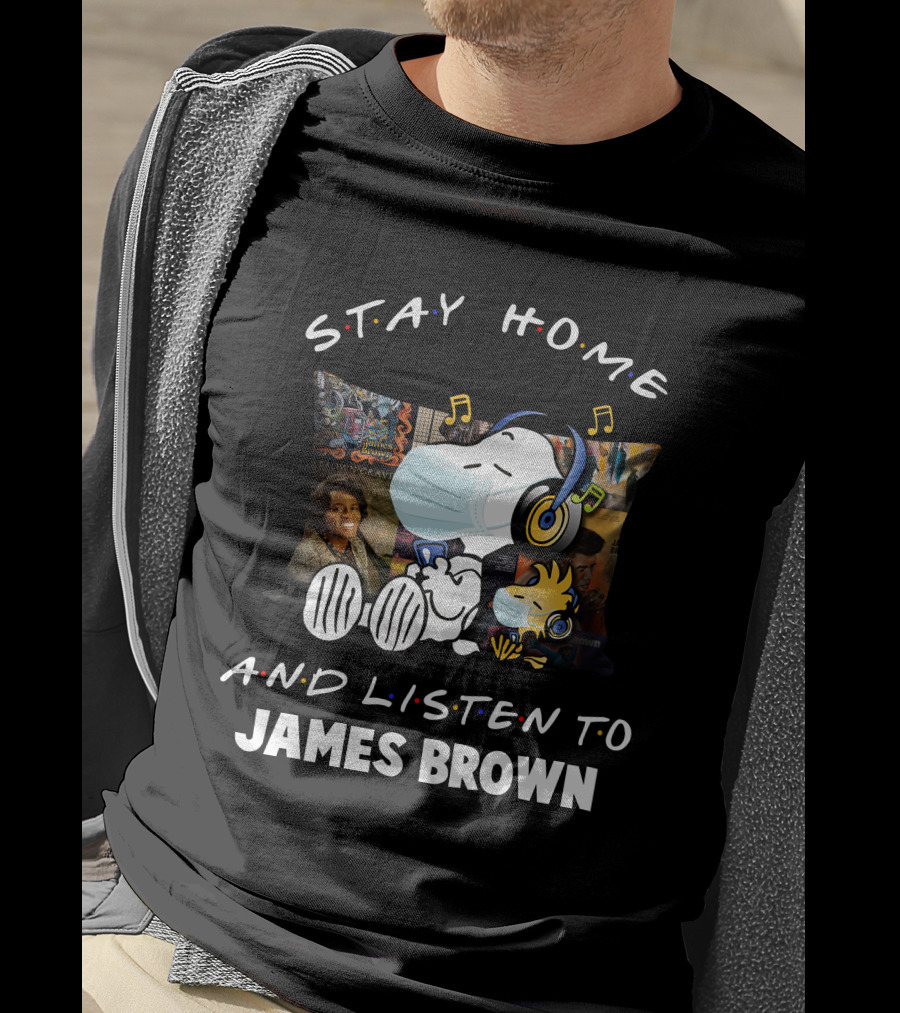 Stay Home And Listen To James Brown Snoopy Relaxing With Headphones T-Shirt