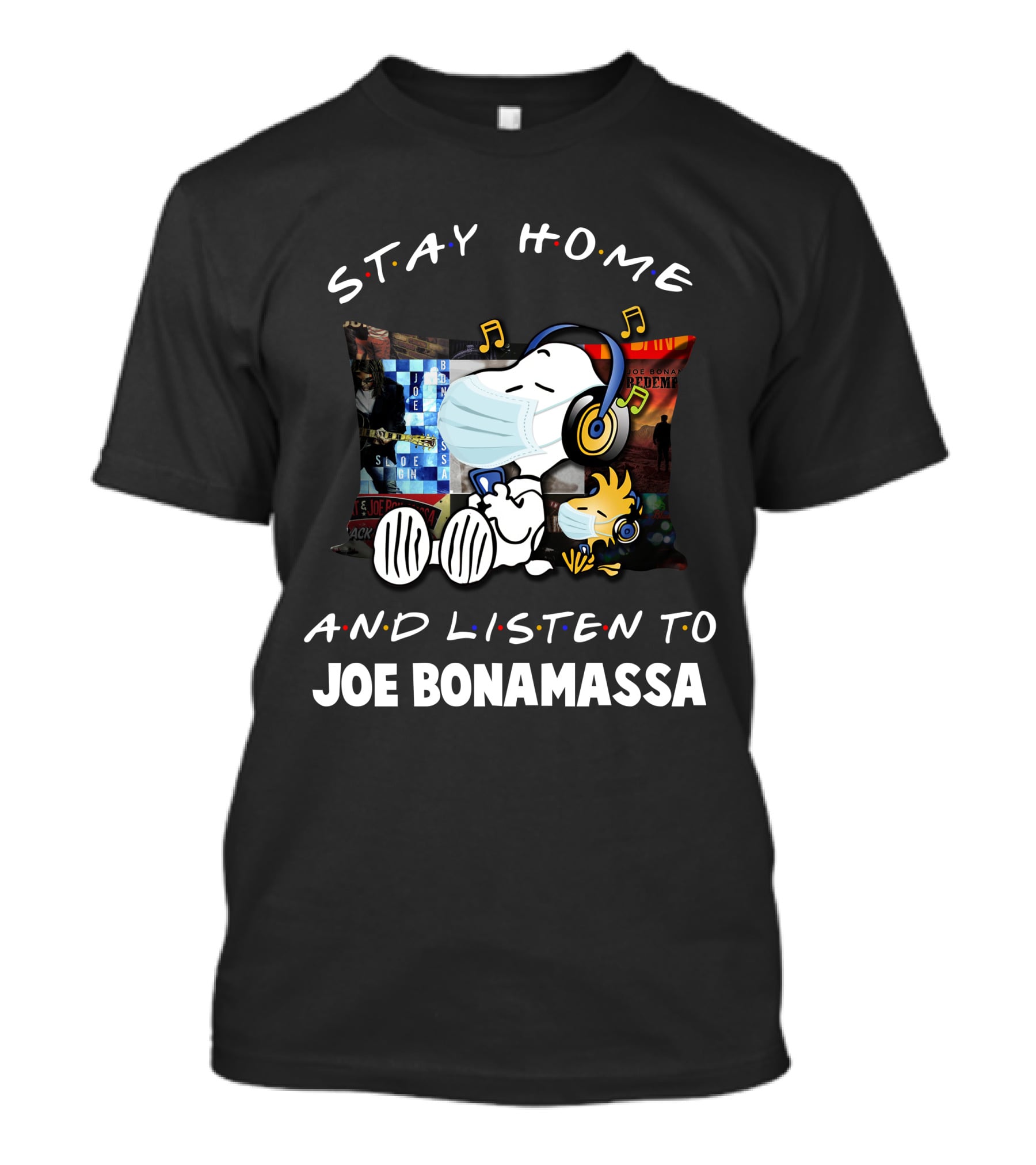 Stay Home And Listen To Joe Bonamassa Snoopy Wearing Headphones T-Shirt