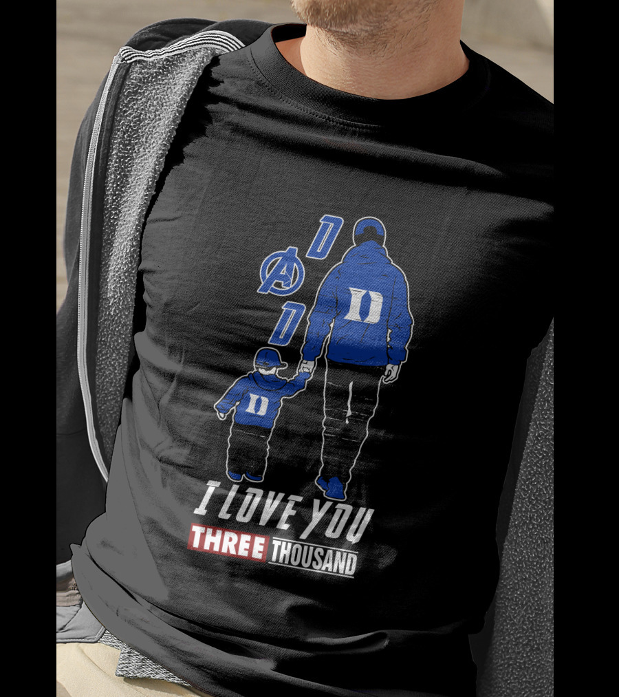 Duke Blue Devils Dad I Love You Three Thousand Avengers T-Shirt