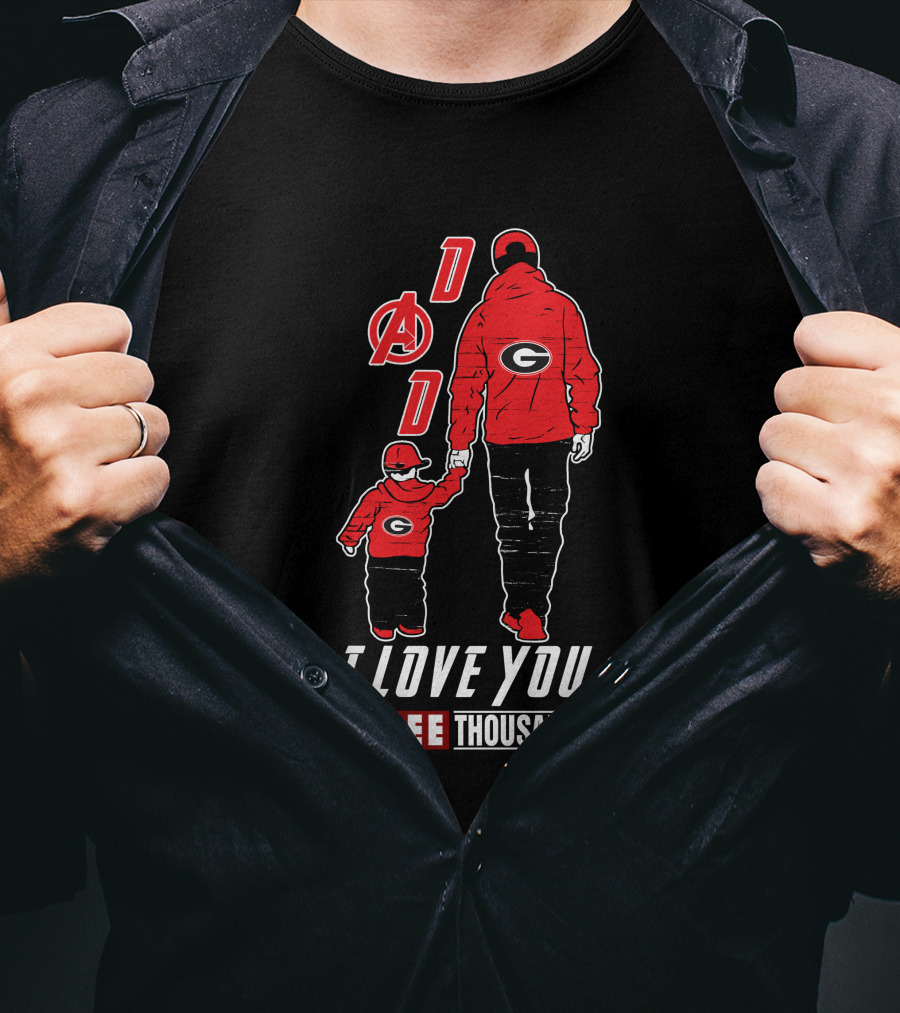 I Love You Three Thousand Dad Georgia Bulldogs Avengers T-Shirt