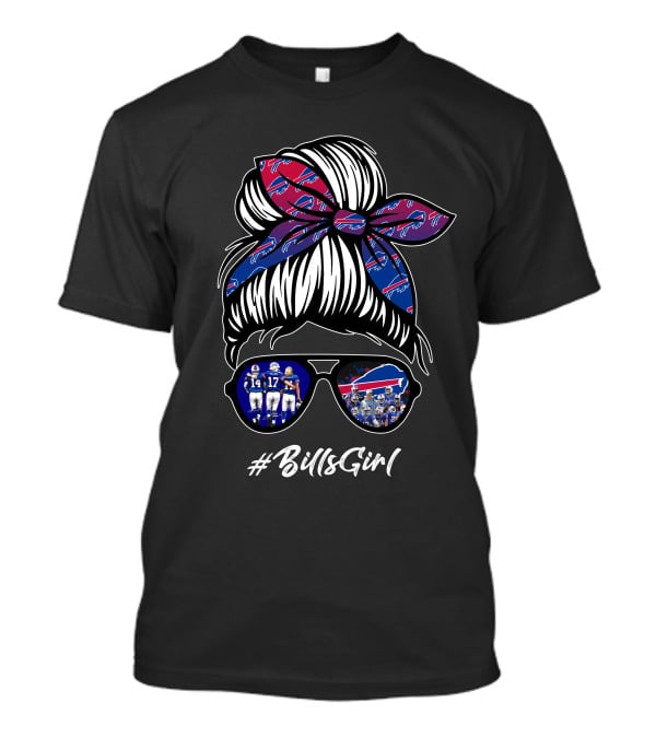 Buffalo Bills Girl #BillsGirl Football Fan Spirit T-Shirt